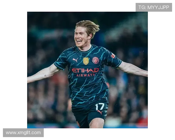 凯文德布劳内中场统治力全面解析其智慧传球与比赛影响力